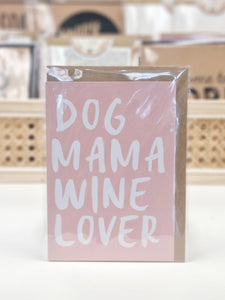Dog Mama Wine Lover